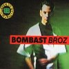 Bombast Broz Posters